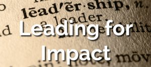 Leading for Impact